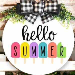 Hello Summe,r Popsicles, Summertime, Porch Decor, Welcome Sign, Front Door Sign, Fathers Day Gift