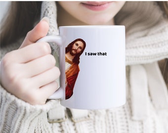 Taza de café divertida de Jesús - Vi eso - Regalo de humor cristiano