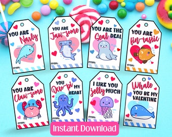 May include: Eight printable Valentine's Day gift tags featuring cute sea creatures and puns. The tags are white with pink, red, and blue accents. The text on the tags includes "You are Narly", "Jaw-some", "You are the Seal Deal", "Fin-tastic", "Claw-some", "Octo-pi my heart", "I like you Jelly Much", and "Whale you be my Valentine".