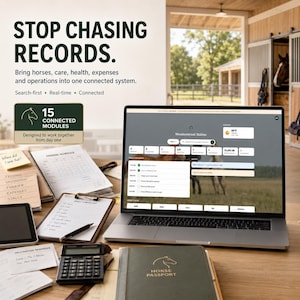 May include: A laptop displaying a horse management software dashboard, surrounded by a calculator, a Horse Passport notebook, and various printed checklists on a wooden desk. The screen shows Meadowbrook Stables data, schedules, and alerts.