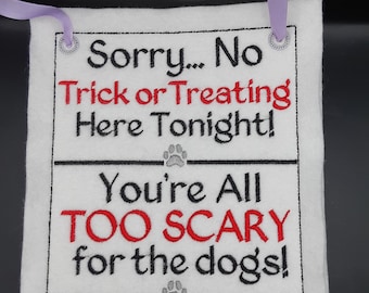 NO Trick OR TREATING  Halloween sign