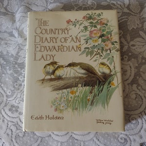 The Country Diary of An Edwardian Lady Edith Holden hardback book, 1977