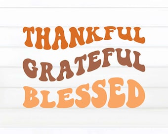 Thankful Grateful Blessed PNG, Thanksgiving Svg, Fall Png, Autumn Svg, Sublimation designs, Fall Sublimation Png, jpg, eps, svg