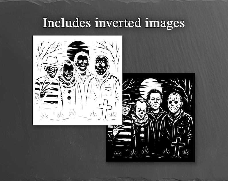 May include: Black and white illustration featuring four horror movie characters: Freddy Krueger, Pennywise, Michael Myers, and Jason Voorhees. The image includes a cross and the text "Includes inverted images".