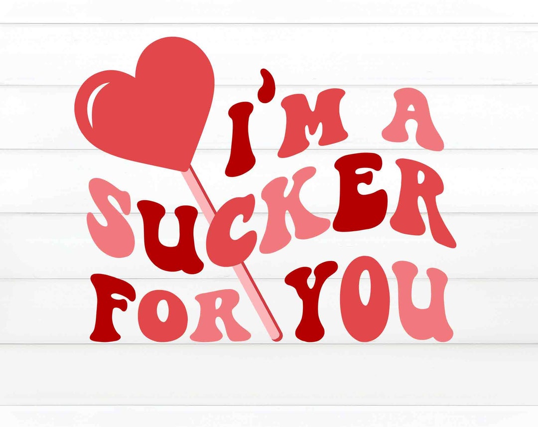 i-m-a-sucker-for-you-svg-valentine-svg-valentine-png-retro-valentines-png-valentines-day-svg