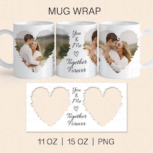 Valentine&#39;s Day Mug Wrap Sublimation, 11oz and 15oz Mug Wrap Png, Photo Valentines Mug Wrap, Valentine&#39;s Day Photo Template, Mug Design Png