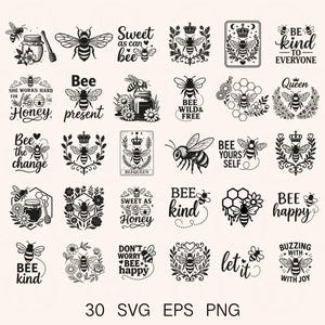 May include: A collection of 30 black and white bee-themed designs. The designs include bees, honeycombs, floral elements, and text such as "Sweet as can bee", "Bee kind", and "Bee happy". The image also includes the text "30 SVG EPS PNG".
