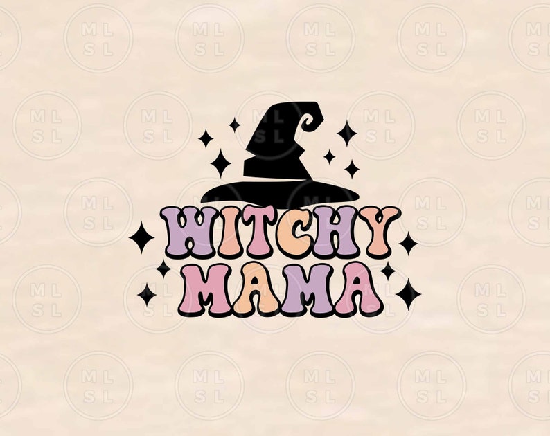 May include: A black witch's hat with a pink, orange, and purple text graphic that reads "Witchy Mama".
