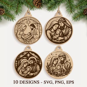 May include: Four wooden Christmas ornaments with religious illustrations. Each ornament features a different depiction of the Nativity scene, including Mary, Joseph, and baby Jesus. The ornaments are round with a small hole for hanging. The text "10 DESIGNS - SVG, PNG, EPS" is at the bottom.