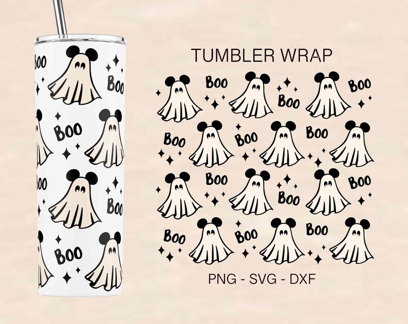 May include: A white tumbler with a black and white pattern of ghosts with Mickey Mouse ears and the word "Boo" repeated. The tumbler is designed for a 20 oz beverage.  The text "Tumbler Wrap" and "PNG - SVG - DXF" are also included in the image.