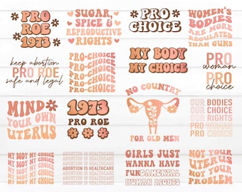 Pro Roe SVG Bundle, Pro Choice SVG Cut File, Roe V Wade Svg, Pro Roe Png, Reproductive Rights Svg, My Body My Choice Svg, File For Cricut