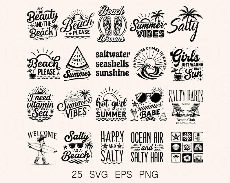 May include: A set of 25 black and white SVG, EPS, and PNG files featuring summer-themed designs. The designs include phrases like "Beauty and the Beach", "Beach Please", "Summer Vibes", "Salty", "Saltwater Seashells Sunshine", "I Need Vitamin Sea", "Summer Vibes", "Hot Girl Summer", "Summer Babe", "Salty as a Beach", "Happy and Salty", "Ocean Air and Salty Hair", and "Salty Babes".