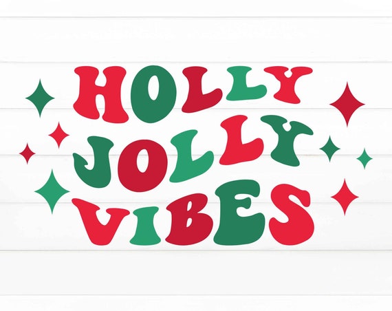 Holly Jolly Vibes Holly Jolly Vibes