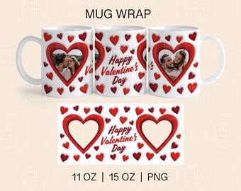 Valentine's Day Mug Wrap Sublimation, 11oz and 15oz Mug Wrap Png, Photo Valentines Mug Wrap, Valentine's Day Photo Template, 3D Inflated Mug