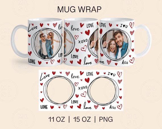Valentine's Day Mug Wrap Sublimation, 11oz and 15oz Mug Wrap Png, Valentines Mug Wrap, Valentine's Day Photo Template, Doodle Heart Png