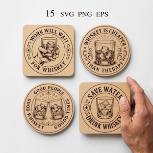 May include: Four wooden coasters with engraved illustrations of whiskey glasses and text. The designs include phrases like Work Will Wait For Whiskey, Whiskey Is Cheaper Than Therapy, Good People Good Times, and Save Water Drink Whiskey in circular or square shapes.