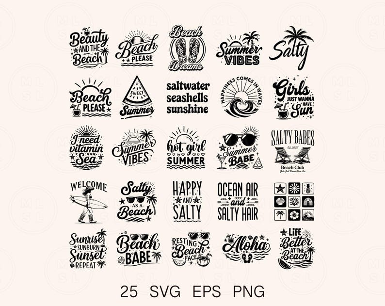 May include: A set of 25 black and white SVG, EPS, and PNG files featuring summer-themed designs. The designs include phrases like "Beach Please", "Summer Vibes", "Salty", and "Aloha".