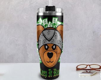 Tumbler 40oz Gangsta Bear 40 oz tumbler with handle