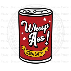 Can of Whoopass SVG, Whoopass PNG, 90s SVG, Food Svg, Retro Svg, Whoopass Tshirt Design, 90s Nostalgia zdjęcie 2