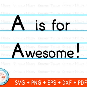 A is for Shirt SVG, Teacher Downloadable Gifts. Back to school svg files, kinder svg, Classroom Decor, Kindergarten svg, Kindergarten svg