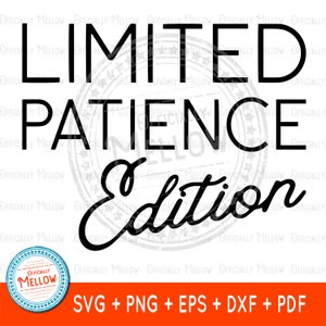 Mom Life SVG: Limited Patience Edition (Digital Download)