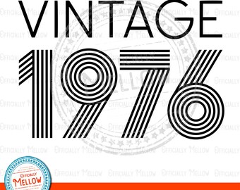 Vintage 1976 SVG, 50th Birthday Design (png, dxf, eps, pdf)