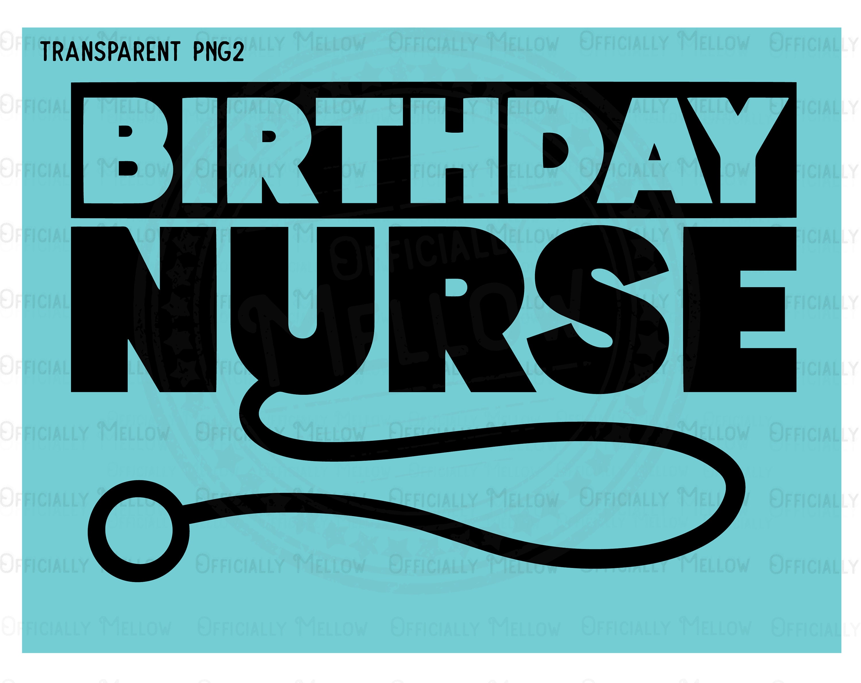 Birthday Nurse SVG Nurse Birthday Birthday Printable Nurse Etsy