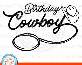 Birthday Cowboy SVG: Rodeo Party Decorations (Digital Download)