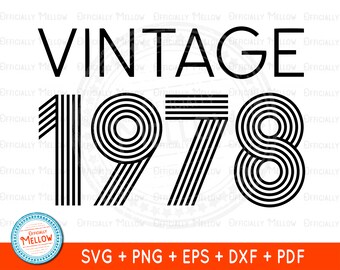 Vintage 1978 SVG, 44th Birthday SVG, 44th birthday gift for her, 44th Birthday gift for best friend, 1978 birthday, Digital Download