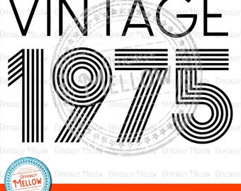 Vintage 1975, 50th SVG, 50th Birthday Gift, 50th birthday decorations, 50th birthday decorations, 50 Birthday Downloads, 1975 Birthday