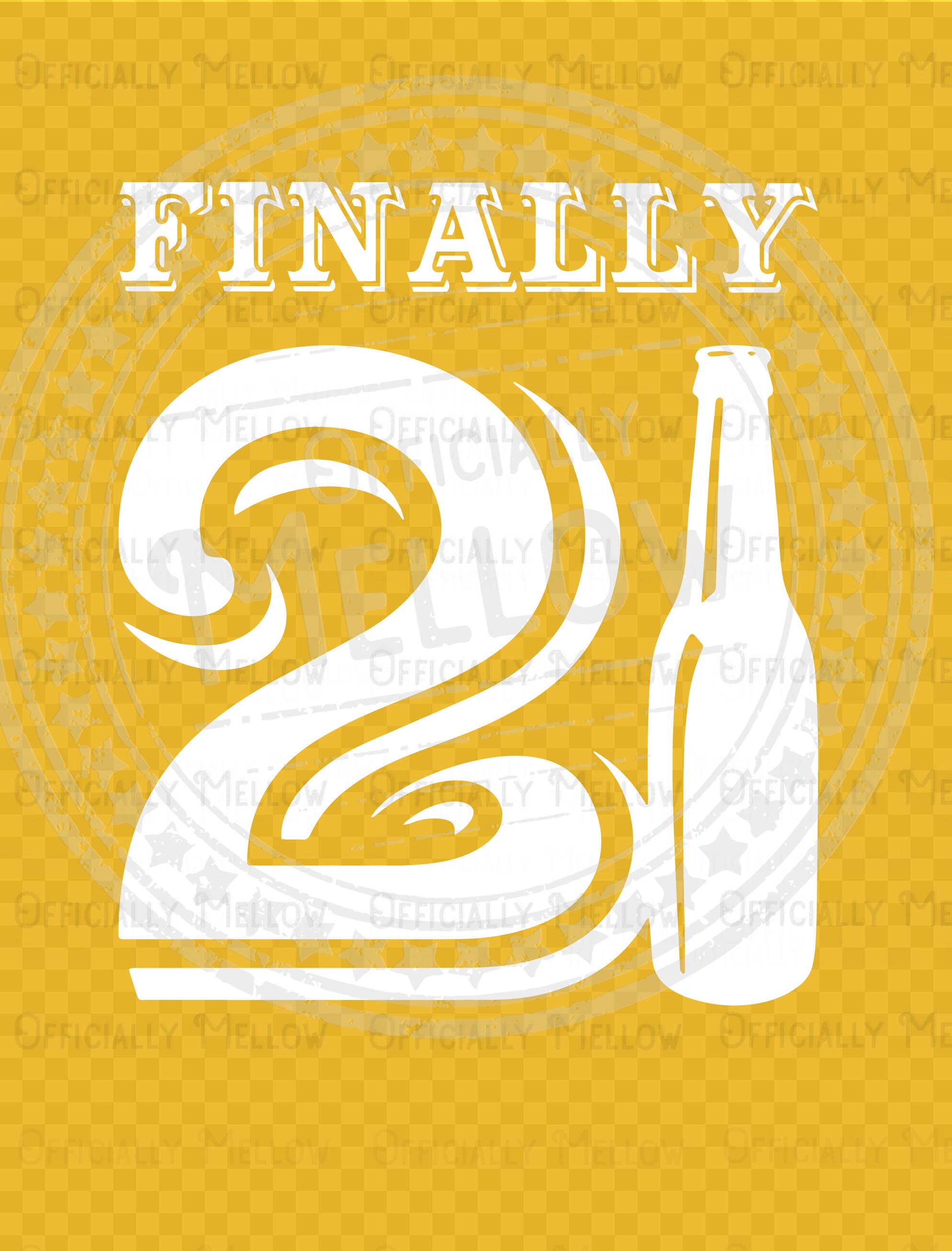 Finally 21 SVG: 21st Birthday Party Graphic (digital Download) - Etsy