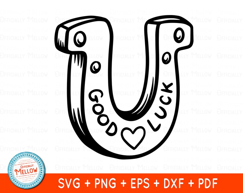 Good Luck SVG Horseshoe SVG Lucky Horseshoe Lucky SVG Etsy