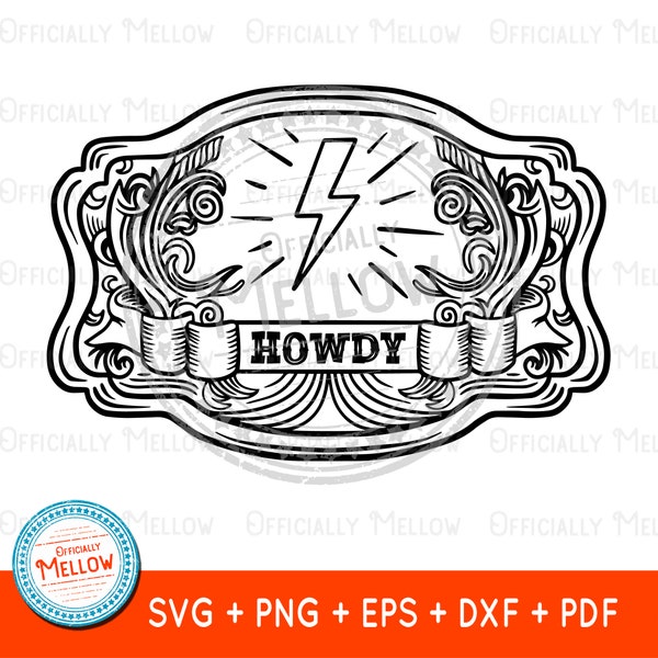 Howdy SVG, Belt Buckle svg, Cowgirl Gifts, Cowgirl SVG, Western SVG, Rodeo Svg, Howdy Png, Country girl svg, Digital Download
