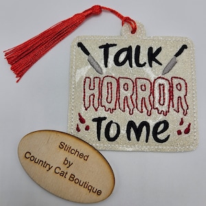 Talk horror to me bookmark embroidered on vinyl handmade