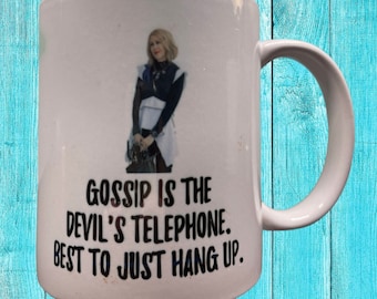 Schitt's Creek Inspired Gossip Is The Devil's Telephone. Best To Just Hang Up. Moira Rose Mug Coffee Cup