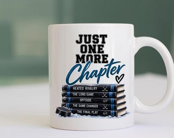 Hockey Romance inspired Heated Rivalry Just One More Chapter Mug Books & Coffee Cute Bookish Heated Team Tea Coffee Cup Gift