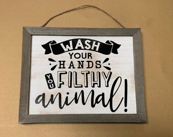 Wood Rustic Wash Your Hands You Filthy Animal Hanging Plaque Bathroom Sink Home Alone
