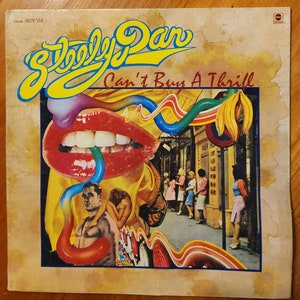 Steely Dan Can&#39;t Buy A Thrill c1972 ABC Records ABCX-758 Beautiful Copy Hard To Find in This Condition Original inner sleeve Gatefold Copy