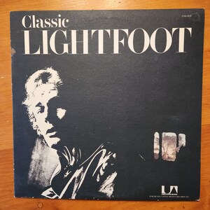 Gordon lightfoot/Classic Lightfoot/United Artist Records/UAS 5510/See Pictures Original Vintage Copy c1971/Beautiful Condition/Classic Rock