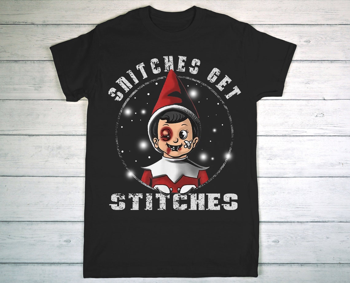 Snitches Get Stitches Elf on the Shelf Clothes Boy Kid Funny Etsy