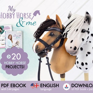 Ebook &quot;My Hobby Horse & me&quot; (PDF, 144 pages, English) | incl. sewing pattern Hobby Horse &quot;HOPE&quot; + accessoires + clothing | by kullaloo