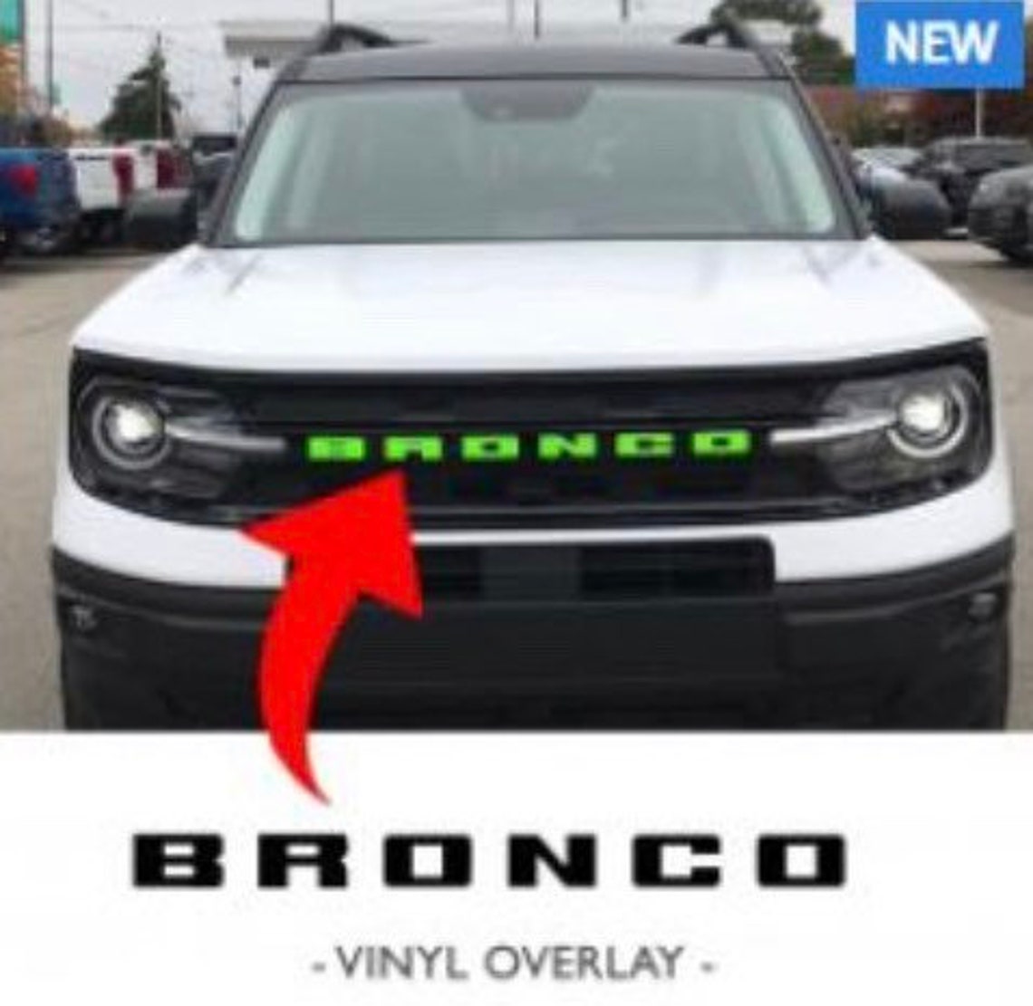 Ford BRONCO Sport FRONT Grill Vinyl Letters Overlay Decal for 2021 Ford