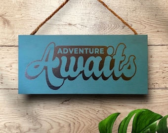 Adventure Awaits Wood rustic Sign - Wall Decor for Nursery or Travel Lover