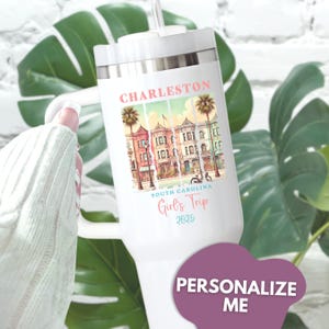 Personalized Girls Trip Tumbler with Handle, Charleston SC 40oz Tumbler with Straw, Custom Name Tumbler Charleston Girl's Trip 40 oz Cup