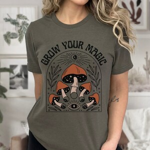 Mushroom T Shirt Mushroom Shirt Mushroom Top Mushroom Crewneck Goblincore Shirt Mystical Shirt Growth Mindset Shirt Magic Mushroom