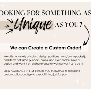 May include: Text graphic with the words "Looking for something as Unique as you?" with arrows pointing to the word "Unique". Below the text is a white rectangle with the words "We can create a custom order!" and a description of the services offered.