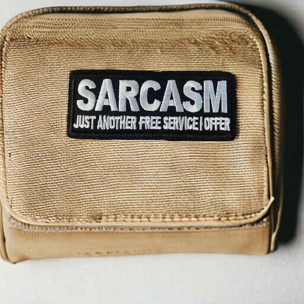Embroidered Funny Sarcasm Just Another Service I Offer Patch | Caps Jackets Biker Vest Humor Badge | Funny Emblem Applique