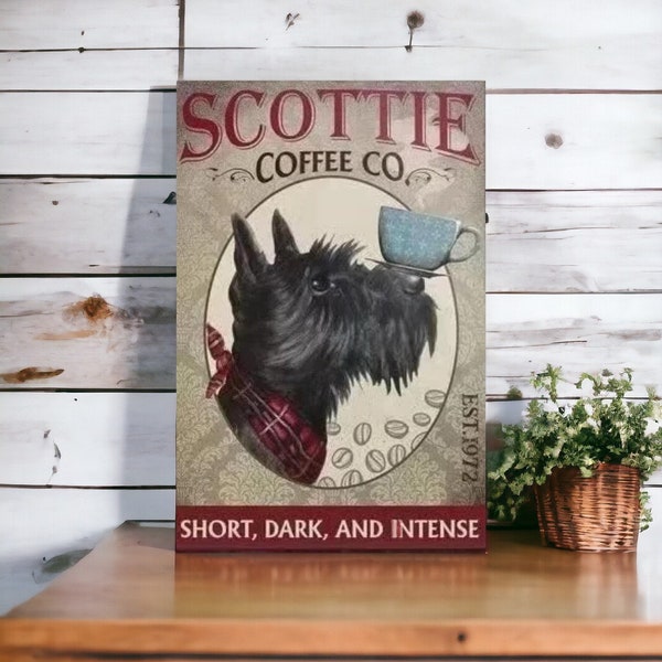 Retro Tin Sign | Scottie Coffee Co Short Dark and Intense Tin Sign | Poster For Kitchen Cafe | Dog Art Poster | Vintage Wall Decor 8x12 in