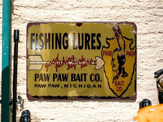 Retro Tin Sign Fishing Lures Good Fishing Begins Here Paw Paw Bait