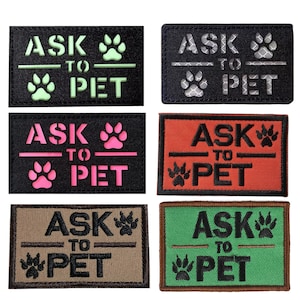 Embroidered Ask To Pet Patch | Ask To Pet Emblem | Pet Patch | Hook and Loop Vest Patches
